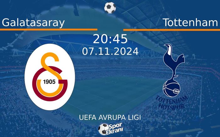 07 Kasım 2024 Galatasaray vs Tottenham maçı Hangi Kanalda Saat Kaçta Yayınlanacak? 07 Kasım 2024 Galatasaray vs Tottenham maçı Hangi Kanalda Saat Kaçta Yayınlanacak?