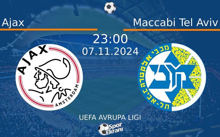 07 Kasım 2024 Ajax vs Maccabi Tel Aviv maçı Hangi Kanalda Saat Kaçta Yayınlanacak? 07 Kasım 2024 Ajax vs Maccabi Tel Aviv maçı Hangi Kanalda Saat Kaçta Yayınlanacak?