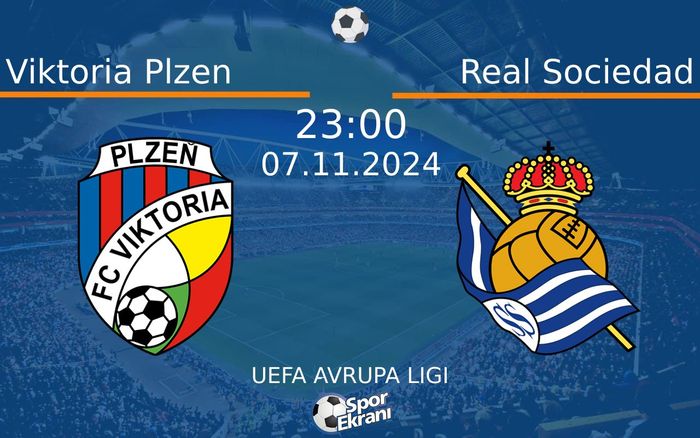 07 Kasım 2024 Viktoria Plzen vs Real Sociedad maçı Hangi Kanalda Saat Kaçta Yayınlanacak? 07 Kasım 2024 Viktoria Plzen vs Real Sociedad maçı Hangi Kanalda Saat Kaçta Yayınlanacak?