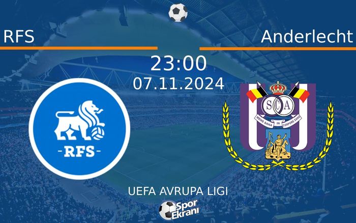07 Kasım 2024 RFS vs Anderlecht maçı Hangi Kanalda Saat Kaçta Yayınlanacak? 07 Kasım 2024 RFS vs Anderlecht maçı Hangi Kanalda Saat Kaçta Yayınlanacak?