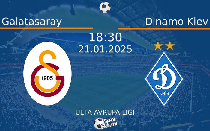 21 Ocak 2025 Galatasaray vs Dinamo Kiev maçı Hangi Kanalda Saat Kaçta Yayınlanacak? 21 Ocak 2025 Galatasaray vs Dinamo Kiev maçı Hangi Kanalda Saat Kaçta Yayınlanacak?