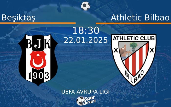 22 Ocak 2025 Beşiktaş vs Athletic Bilbao maçı Hangi Kanalda Saat Kaçta Yayınlanacak? 22 Ocak 2025 Beşiktaş vs Athletic Bilbao maçı Hangi Kanalda Saat Kaçta Yayınlanacak?