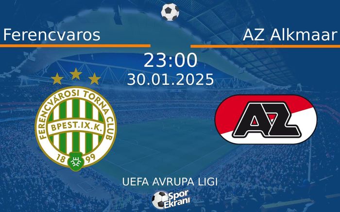 30 Ocak 2025 Ferencvaros vs AZ Alkmaar maçı Hangi Kanalda Saat Kaçta Yayınlanacak? 30 Ocak 2025 Ferencvaros vs AZ Alkmaar maçı Hangi Kanalda Saat Kaçta Yayınlanacak?