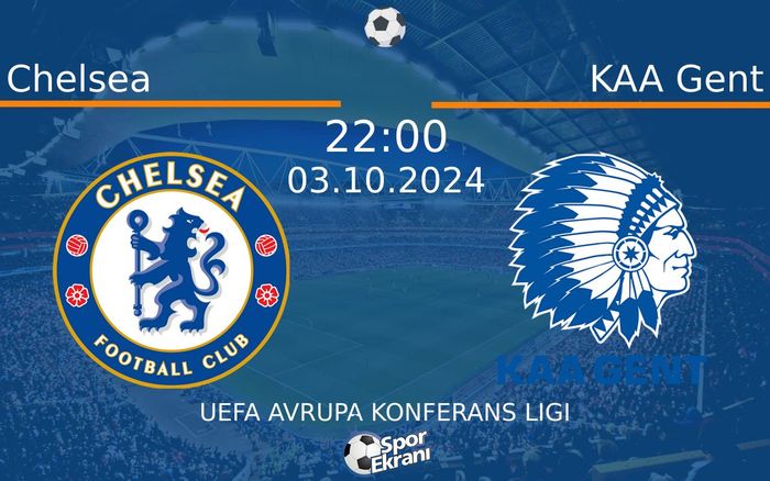 03 Ekim 2024 Chelsea vs KAA Gent maçı Hangi Kanalda Saat Kaçta Yayınlanacak? 03 Ekim 2024 Chelsea vs KAA Gent maçı Hangi Kanalda Saat Kaçta Yayınlanacak?