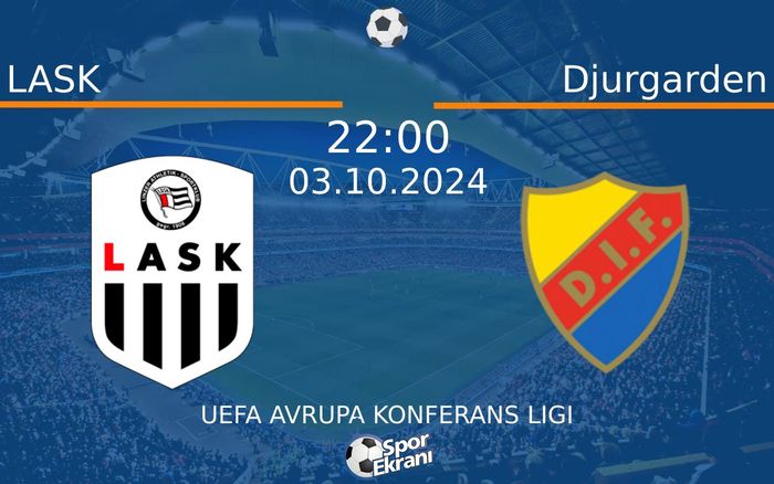 03 Ekim 2024 LASK vs Djurgarden maçı Hangi Kanalda Saat Kaçta Yayınlanacak? 03 Ekim 2024 LASK vs Djurgarden maçı Hangi Kanalda Saat Kaçta Yayınlanacak?