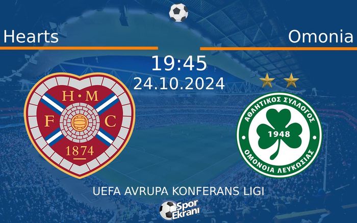 24 Ekim 2024 Hearts vs Omonia maçı Hangi Kanalda Saat Kaçta Yayınlanacak? 24 Ekim 2024 Hearts vs Omonia maçı Hangi Kanalda Saat Kaçta Yayınlanacak?