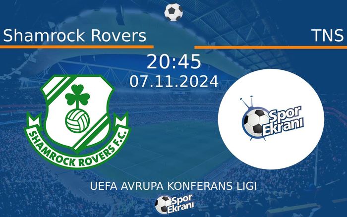 07 Kasım 2024 Shamrock Rovers vs TNS maçı Hangi Kanalda Saat Kaçta Yayınlanacak? 07 Kasım 2024 Shamrock Rovers vs TNS maçı Hangi Kanalda Saat Kaçta Yayınlanacak?