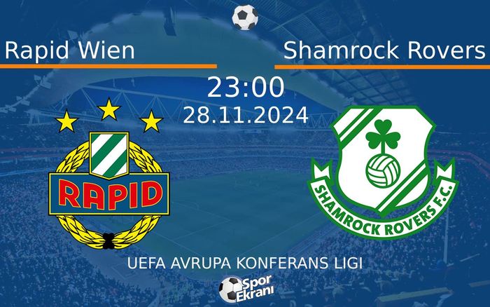 28 Kasım 2024 Rapid Wien vs Shamrock Rovers maçı Hangi Kanalda Saat Kaçta Yayınlanacak? 28 Kasım 2024 Rapid Wien vs Shamrock Rovers maçı Hangi Kanalda Saat Kaçta Yayınlanacak?