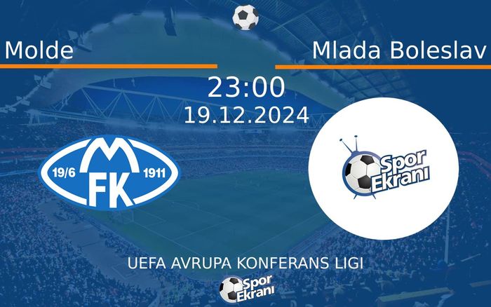19 Aralık 2024 Molde vs Mlada Boleslav maçı Hangi Kanalda Saat Kaçta Yayınlanacak? 19 Aralık 2024 Molde vs Mlada Boleslav maçı Hangi Kanalda Saat Kaçta Yayınlanacak?