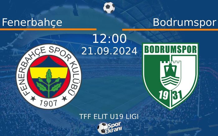 21 Eylül 2024 Fenerbahçe vs Bodrumspor maçı Hangi Kanalda Saat Kaçta Yayınlanacak? 21 Eylül 2024 Fenerbahçe vs Bodrumspor maçı Hangi Kanalda Saat Kaçta Yayınlanacak?