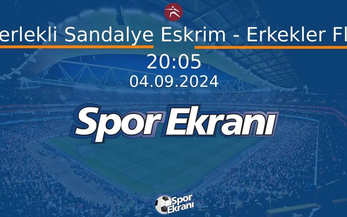 04 Eylül 2024 Paris 2024 Paralimpik Olimpiyatlari - Tekerlekli Sandalye Eskrim - Erkekler Flöre  Hangi Kanalda Saat Kaçta Yayınlanacak? 04 Eylül 2024 Paris 2024 Paralimpik Olimpiyatlari - Tekerlekli Sandalye Eskrim - Erkekler Flöre  Hangi Kanalda Saat Kaçta Yayınlanacak?