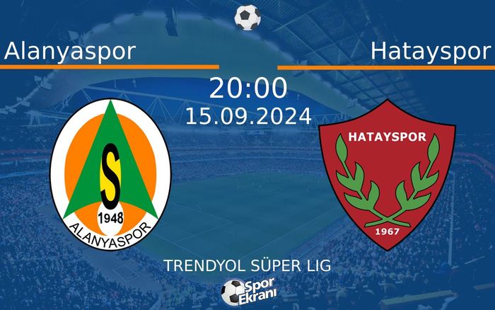 15 Eylül 2024 Alanyaspor vs Hatayspor maçı Hangi Kanalda Saat Kaçta Yayınlanacak? 15 Eylül 2024 Alanyaspor vs Hatayspor maçı Hangi Kanalda Saat Kaçta Yayınlanacak?