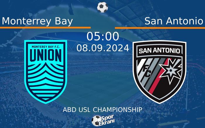 08 Eylül 2024 Monterrey Bay vs San Antonio maçı Hangi Kanalda Saat Kaçta Yayınlanacak? 08 Eylül 2024 Monterrey Bay vs San Antonio maçı Hangi Kanalda Saat Kaçta Yayınlanacak?