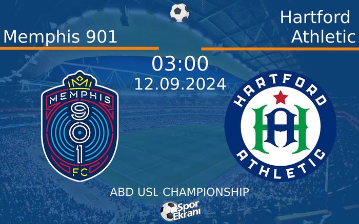 12 Eylül 2024 Memphis 901 vs Hartford Athletic maçı Hangi Kanalda Saat Kaçta Yayınlanacak? 12 Eylül 2024 Memphis 901 vs Hartford Athletic maçı Hangi Kanalda Saat Kaçta Yayınlanacak?