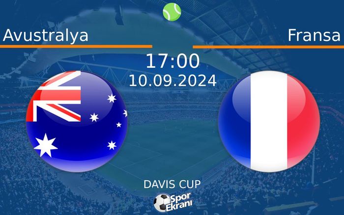 10 Eylül 2024 Avustralya vs Fransa maçı Hangi Kanalda Saat Kaçta Yayınlanacak?