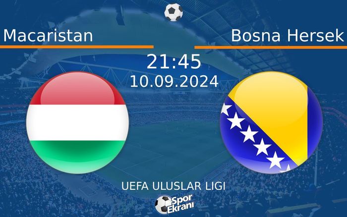 10 Eylül 2024 Macaristan vs Bosna Hersek maçı Hangi Kanalda Saat Kaçta Yayınlanacak? 10 Eylül 2024 Macaristan vs Bosna Hersek maçı Hangi Kanalda Saat Kaçta Yayınlanacak?