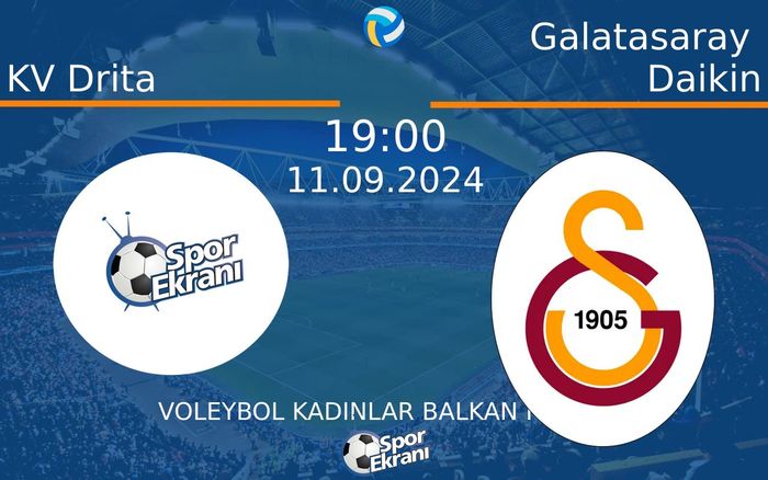 11 Eylül 2024 KV Drita vs Galatasaray Daikin maçı Hangi Kanalda Saat Kaçta Yayınlanacak? 11 Eylül 2024 KV Drita vs Galatasaray Daikin maçı Hangi Kanalda Saat Kaçta Yayınlanacak?