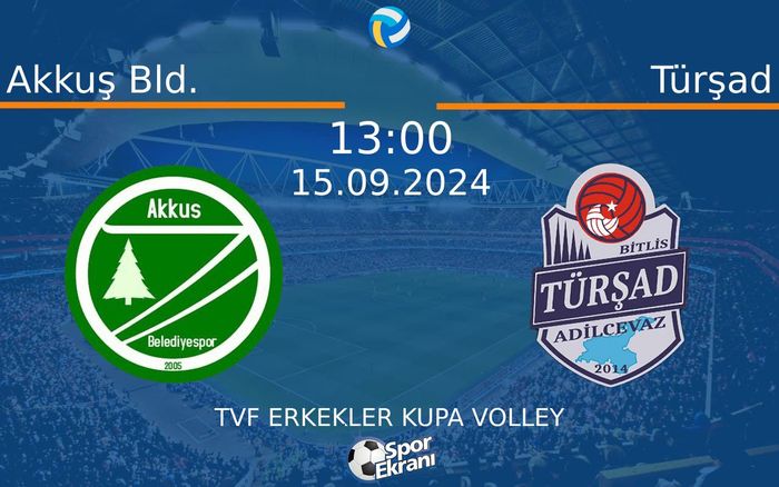 15 Eylül 2024 Akkuş Bld. vs Türşad maçı Hangi Kanalda Saat Kaçta Yayınlanacak? 15 Eylül 2024 Akkuş Bld. vs Türşad maçı Hangi Kanalda Saat Kaçta Yayınlanacak?