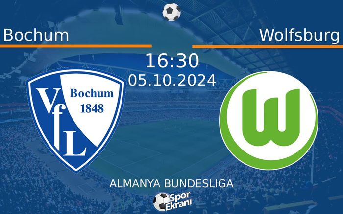 05 Ekim 2024 Bochum vs Wolfsburg maçı Hangi Kanalda Saat Kaçta Yayınlanacak? 05 Ekim 2024 Bochum vs Wolfsburg maçı Hangi Kanalda Saat Kaçta Yayınlanacak?