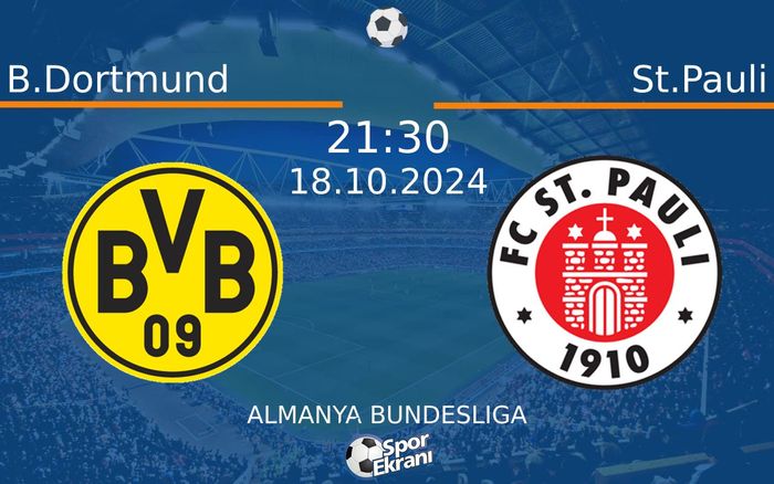 18 Ekim 2024 B.Dortmund vs St.Pauli maçı Hangi Kanalda Saat Kaçta Yayınlanacak? 18 Ekim 2024 B.Dortmund vs St.Pauli maçı Hangi Kanalda Saat Kaçta Yayınlanacak?