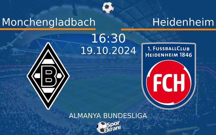 19 Ekim 2024 Monchengladbach vs Heidenheim maçı Hangi Kanalda Saat Kaçta Yayınlanacak? 19 Ekim 2024 Monchengladbach vs Heidenheim maçı Hangi Kanalda Saat Kaçta Yayınlanacak?