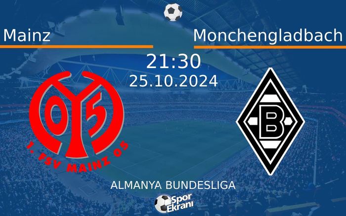 25 Ekim 2024 Mainz vs Monchengladbach maçı Hangi Kanalda Saat Kaçta Yayınlanacak? 25 Ekim 2024 Mainz vs Monchengladbach maçı Hangi Kanalda Saat Kaçta Yayınlanacak?