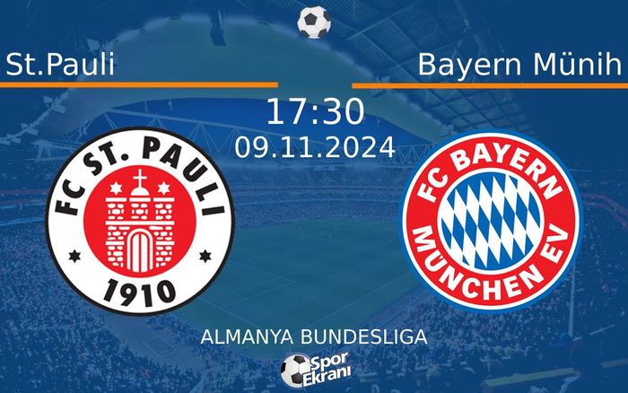 09 Kasım 2024 St.Pauli vs Bayern Münih maçı Hangi Kanalda Saat Kaçta Yayınlanacak? 09 Kasım 2024 St.Pauli vs Bayern Münih maçı Hangi Kanalda Saat Kaçta Yayınlanacak?