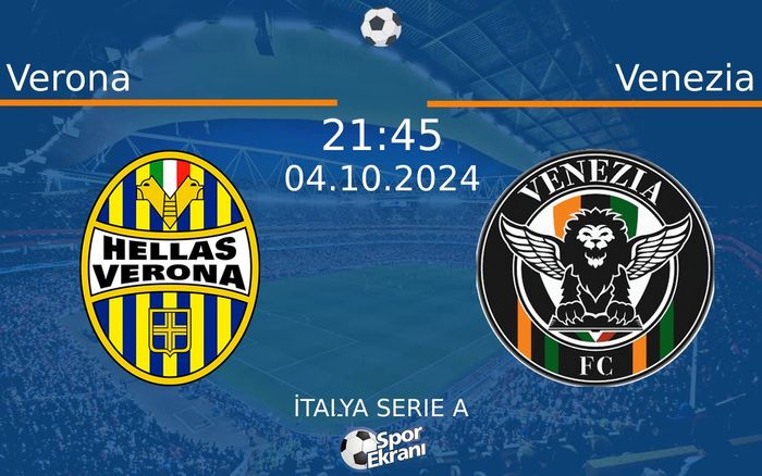 04 Ekim 2024 Verona vs Venezia maçı Hangi Kanalda Saat Kaçta Yayınlanacak? 04 Ekim 2024 Verona vs Venezia maçı Hangi Kanalda Saat Kaçta Yayınlanacak?