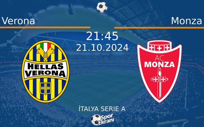 21 Ekim 2024 Verona vs Monza maçı Hangi Kanalda Saat Kaçta Yayınlanacak? 21 Ekim 2024 Verona vs Monza maçı Hangi Kanalda Saat Kaçta Yayınlanacak?