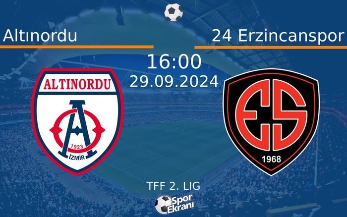 29 Eylül 2024 Altınordu vs 24 Erzincanspor maçı Hangi Kanalda Saat Kaçta Yayınlanacak? 29 Eylül 2024 Altınordu vs 24 Erzincanspor maçı Hangi Kanalda Saat Kaçta Yayınlanacak?