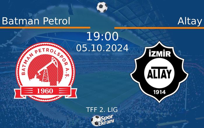 05 Ekim 2024 Batman Petrol vs Altay maçı Hangi Kanalda Saat Kaçta Yayınlanacak? 05 Ekim 2024 Batman Petrol vs Altay maçı Hangi Kanalda Saat Kaçta Yayınlanacak?