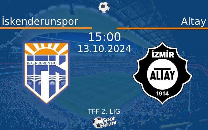 13 Ekim 2024 İskenderunspor vs Altay maçı Hangi Kanalda Saat Kaçta Yayınlanacak? 13 Ekim 2024 İskenderunspor vs Altay maçı Hangi Kanalda Saat Kaçta Yayınlanacak?