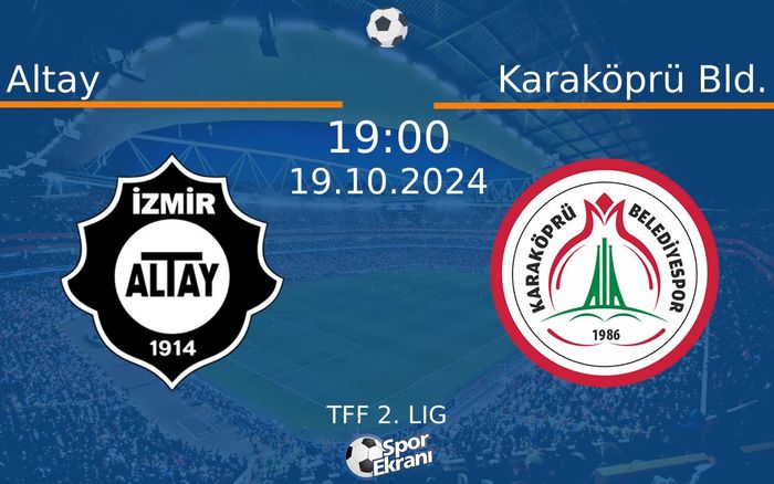 19 Ekim 2024 Altay vs Karaköprü Bld. maçı Hangi Kanalda Saat Kaçta Yayınlanacak? 19 Ekim 2024 Altay vs Karaköprü Bld. maçı Hangi Kanalda Saat Kaçta Yayınlanacak?
