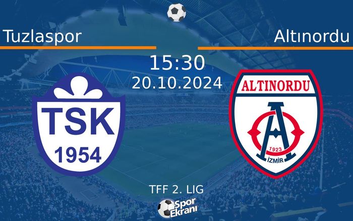 20 Ekim 2024 Tuzlaspor vs Altınordu maçı Hangi Kanalda Saat Kaçta Yayınlanacak? 20 Ekim 2024 Tuzlaspor vs Altınordu maçı Hangi Kanalda Saat Kaçta Yayınlanacak?