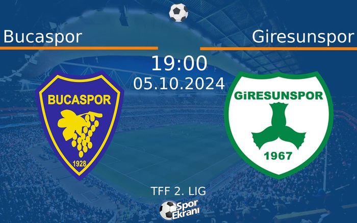 05 Ekim 2024 Bucaspor vs Giresunspor maçı Hangi Kanalda Saat Kaçta Yayınlanacak? 05 Ekim 2024 Bucaspor vs Giresunspor maçı Hangi Kanalda Saat Kaçta Yayınlanacak?