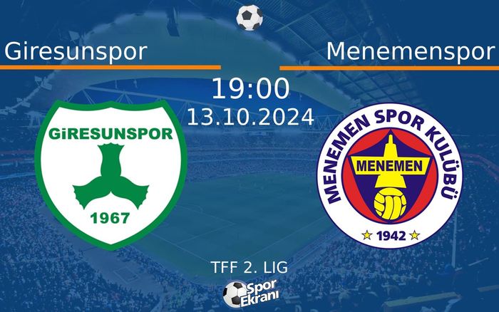 13 Ekim 2024 Giresunspor vs Menemenspor maçı Hangi Kanalda Saat Kaçta Yayınlanacak? 13 Ekim 2024 Giresunspor vs Menemenspor maçı Hangi Kanalda Saat Kaçta Yayınlanacak?