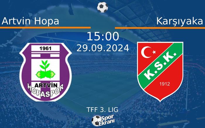 29 Eylül 2024 Artvin Hopa vs Karşıyaka maçı Hangi Kanalda Saat Kaçta Yayınlanacak? 29 Eylül 2024 Artvin Hopa vs Karşıyaka maçı Hangi Kanalda Saat Kaçta Yayınlanacak?