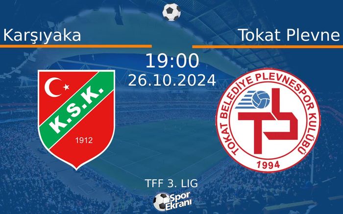 26 Ekim 2024 Karşıyaka vs Tokat Plevne maçı Hangi Kanalda Saat Kaçta Yayınlanacak? 26 Ekim 2024 Karşıyaka vs Tokat Plevne maçı Hangi Kanalda Saat Kaçta Yayınlanacak?