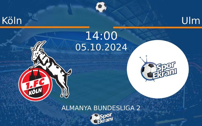 05 Ekim 2024 Köln vs Ulm maçı Hangi Kanalda Saat Kaçta Yayınlanacak? 05 Ekim 2024 Köln vs Ulm maçı Hangi Kanalda Saat Kaçta Yayınlanacak?