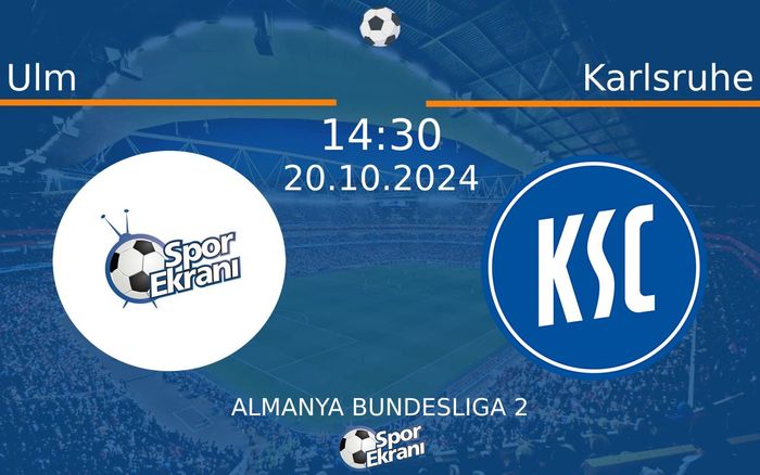 20 Ekim 2024 Ulm vs Karlsruhe maçı Hangi Kanalda Saat Kaçta Yayınlanacak? 20 Ekim 2024 Ulm vs Karlsruhe maçı Hangi Kanalda Saat Kaçta Yayınlanacak?