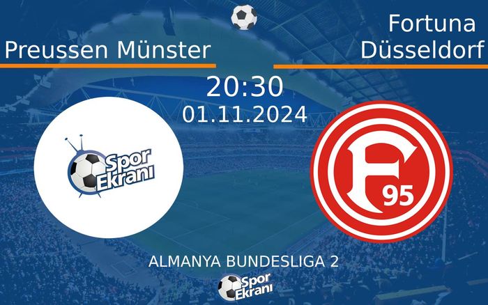 01 Kasım 2024 Preussen Münster vs Fortuna Düsseldorf maçı Hangi Kanalda Saat Kaçta Yayınlanacak? 01 Kasım 2024 Preussen Münster vs Fortuna Düsseldorf maçı Hangi Kanalda Saat Kaçta Yayınlanacak?