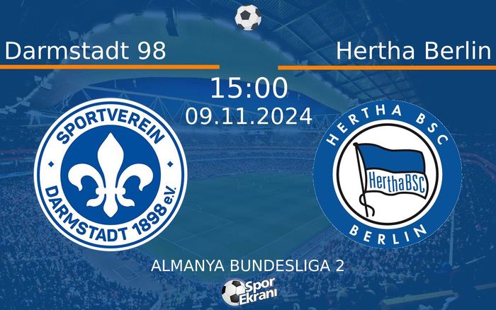 09 Kasım 2024 Darmstadt 98 vs Hertha Berlin maçı Hangi Kanalda Saat Kaçta Yayınlanacak? 09 Kasım 2024 Darmstadt 98 vs Hertha Berlin maçı Hangi Kanalda Saat Kaçta Yayınlanacak?