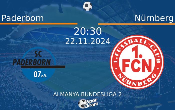22 Kasım 2024 Paderborn vs Nürnberg maçı Hangi Kanalda Saat Kaçta Yayınlanacak? 22 Kasım 2024 Paderborn vs Nürnberg maçı Hangi Kanalda Saat Kaçta Yayınlanacak?