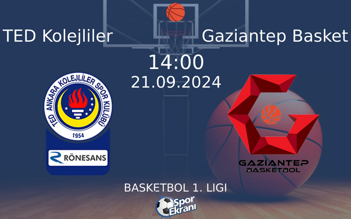21 Eylül 2024 TED Kolejliler vs Gaziantep Basket maçı Hangi Kanalda Saat Kaçta Yayınlanacak? 21 Eylül 2024 TED Kolejliler vs Gaziantep Basket maçı Hangi Kanalda Saat Kaçta Yayınlanacak?