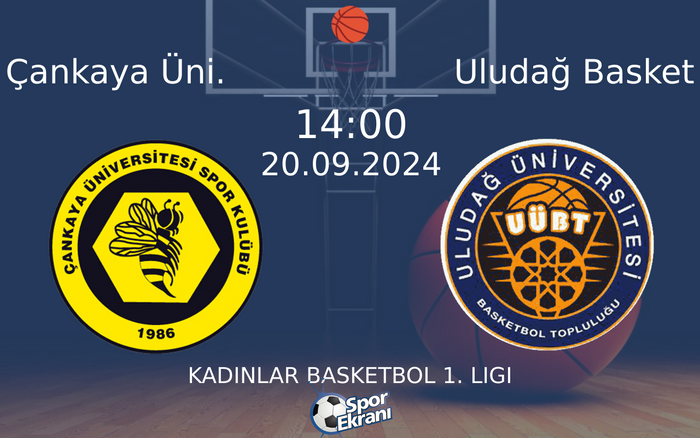 20 Eylül 2024 Çankaya Üni. vs Uludağ Basket maçı Hangi Kanalda Saat Kaçta Yayınlanacak? 20 Eylül 2024 Çankaya Üni. vs Uludağ Basket maçı Hangi Kanalda Saat Kaçta Yayınlanacak?