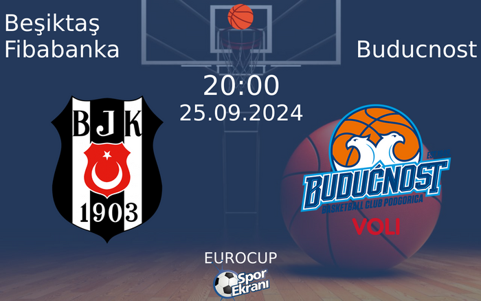 25 Eylül 2024 Beşiktaş Fibabanka vs Buducnost maçı Hangi Kanalda Saat Kaçta Yayınlanacak? 25 Eylül 2024 Beşiktaş Fibabanka vs Buducnost maçı Hangi Kanalda Saat Kaçta Yayınlanacak?
