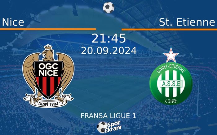 20 Eylül 2024 Nice vs St. Etienne maçı Hangi Kanalda Saat Kaçta Yayınlanacak? 20 Eylül 2024 Nice vs St. Etienne maçı Hangi Kanalda Saat Kaçta Yayınlanacak?