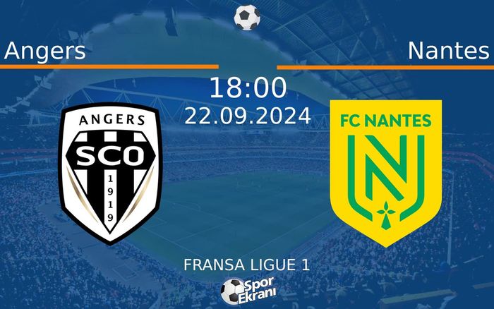 22 Eylül 2024 Angers vs Nantes maçı Hangi Kanalda Saat Kaçta Yayınlanacak? 22 Eylül 2024 Angers vs Nantes maçı Hangi Kanalda Saat Kaçta Yayınlanacak?