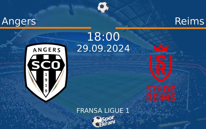 29 Eylül 2024 Angers vs Reims maçı Hangi Kanalda Saat Kaçta Yayınlanacak? 29 Eylül 2024 Angers vs Reims maçı Hangi Kanalda Saat Kaçta Yayınlanacak?