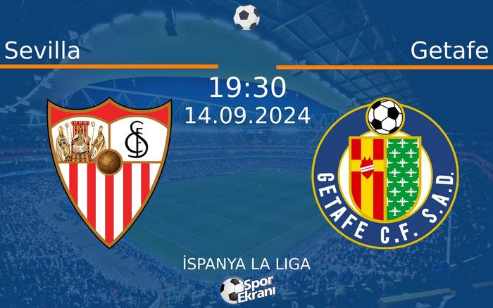 14 Eylül 2024 Sevilla vs Getafe maçı Hangi Kanalda Saat Kaçta Yayınlanacak? 14 Eylül 2024 Sevilla vs Getafe maçı Hangi Kanalda Saat Kaçta Yayınlanacak?